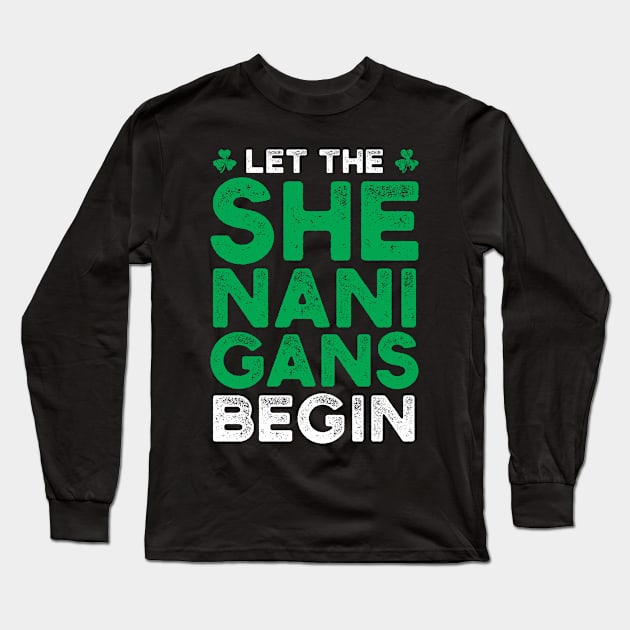 St. Patrick's Day - Let the shenanigans begin Long Sleeve T-Shirt by theanimaldude